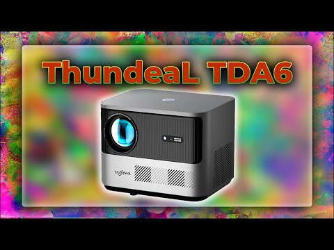 Видео: 1LCD проектор стал ещё лучше! ThundeaL TDA6!