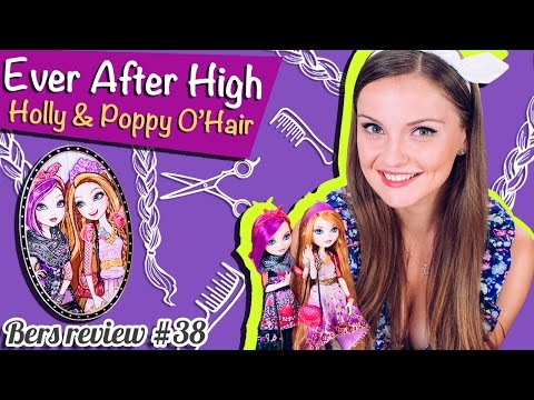 Видео: Holly and Poppy O'Hair (Холли и Поппи О'Хэйр) Ever After High Обзор и Распаковка \ Review BJH20