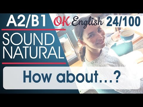 Видео: 24/100 How about ... ? - Как на счет ? 🇺🇸 Разговорный английский язык: 100 английских фраз