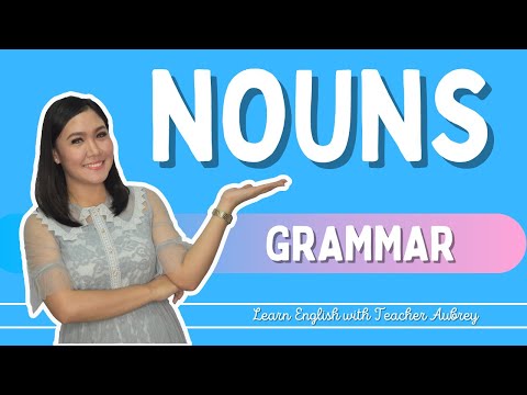 Видео: СУЩЕСТВИТЕЛЬНЫЕ ‖ Основы английской грамматики ‖ Что такое СУЩЕСТВИТЕЛЬНОЕ? ‖ Виды существительных
