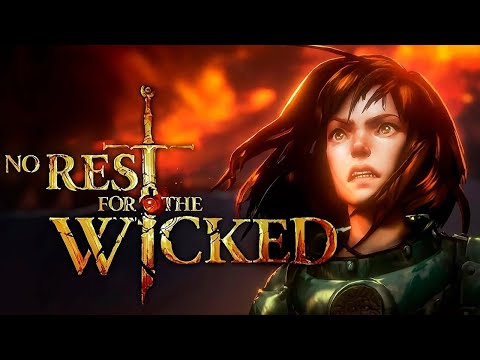 Видео: Первый взгляд на : No rest for the Wicked/ ЧТО У ВАС ТУТ ПРОИСХОДИТ....?