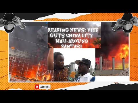 Видео: Пожар в торговом центре China City Mall в Кумаси-Сантаси🔥 Вспышка.