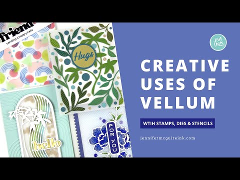 Видео: Творческое использование веленевой бумаги! [С штампами, вырубками и трафаретами]