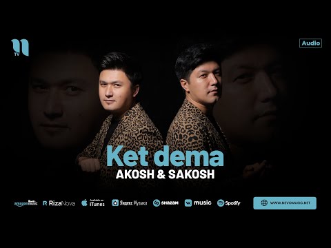Видео: Акош & Сакош - Кет дема (аудио 2024)