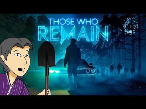 Видео: Успеть до рефанда! Those Who Remain [ASH2]