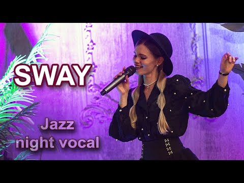 Видео: "Sway" - Вечер классического и популярного джаза (живой вокал)