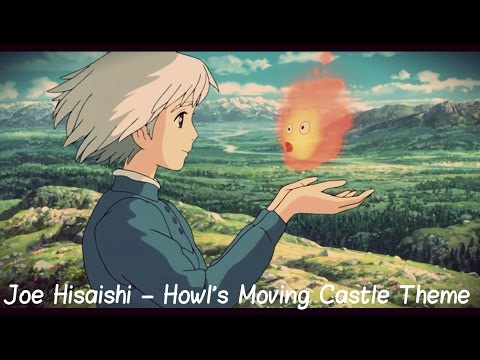 Видео: Joe Hisaishi – Howl's Moving Castle Theme (Ходячий замок Хаула OST)