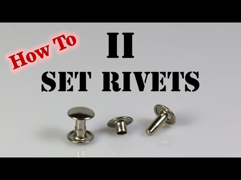 Видео: Как установить заклепки. Часть II