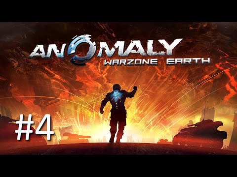 Видео: Прохождение Anomaly: Warzone Earth - Часть 4