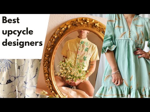 Видео: 10 моих любимых дизайнеров апсайклинга (скатерти из секонд-хенда!)
