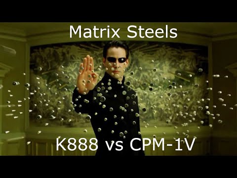 Видео: Матричные стали K888 и CPM 1V — век гиперстали?