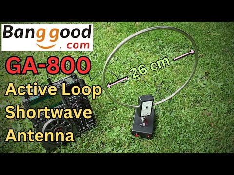 Видео: GA800. Бюджетная мини-антенна с активной рамкой для коротковолнового диапазона 10 кГц–159 МГц. Пр...