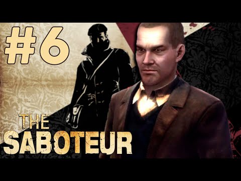 Видео: ЛЫСЫЕ ЗАДАНИЯ | The Saboteur - Прохождение #6
