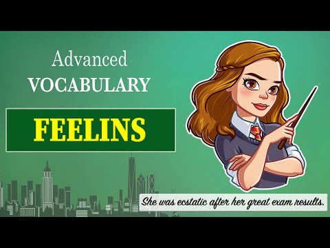 Видео: Лексика. Продвинутый уровень. Advanced. Feelings
