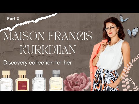 Видео: Maison Francis Kurkdjian обзор Fragrance wardrobe for her Часть 2