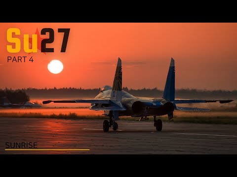 Видео: Сухой Су-27 "Рассвет" - Часть 4
