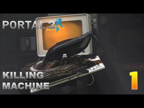 Видео: Portal 2: Killing Machine - Серия 1 (Человечек)