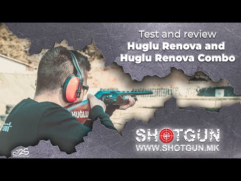 Видео: Презентација и тест | Test and review | Huglu Renova & Huglu Renova Combo - Shotgunmk.com