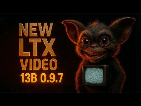 Видео: LTX Video 0.9.7 13B Новые возможности для генерации видео
