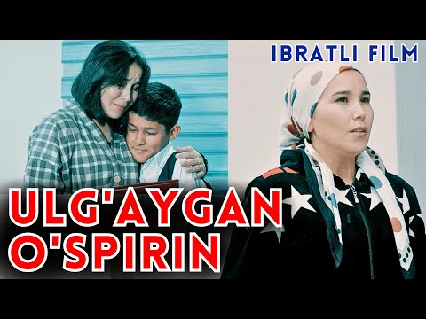 Видео: ULG'AYGAN O'SPIRIN - IBRATLI FILM | УЛҒАЙГАН ЎСПИРИН - ИБРАТЛИ ФИЛЬМ