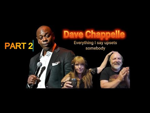 Видео: Дэйв Шапелл — ЧАСТЬ 2 — Всё, что я говорю, расстраивает кого-то (реакция)
