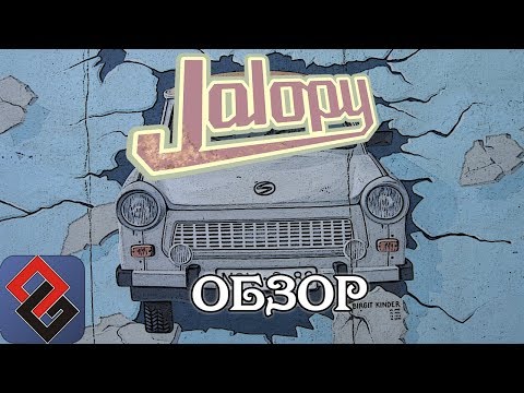 Видео: Jalopy - По Соцблоку на Развалюхе Deluxe - Обзор на Русском [OGREVIEW]