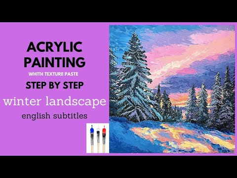 Видео: Acrylic impasto painting step by step: Winter Landscape by Palette Knife. Рисую зиму мастихином