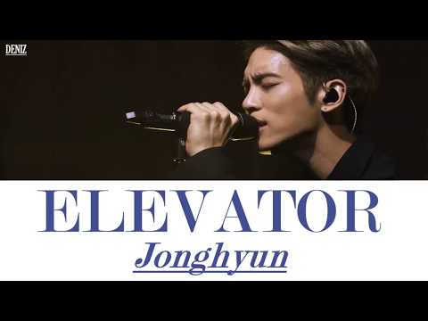 Видео: Jonghyun- Elevator. ПЕРЕВОД НА РУССКИЙ/ТЕКСТ/КИРИЛЛИЗАЦИЯ/КАРАОКЕ