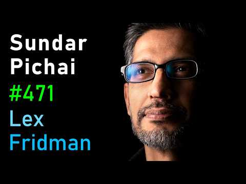 Видео: Сундар Пичаи: CEO Google и Alphabet | Лекс Фридман Подкаст #471