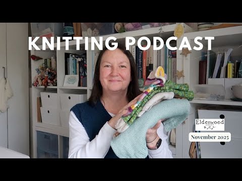 Видео: 62. Подкаст Eldenwood Craft Knitting — носки, шали и жилеты