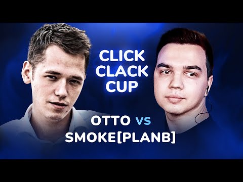 Видео: CLICK CLACK CUP: SMOKE[PLANB] vs ОTTО | 1/4 ФИНАЛА