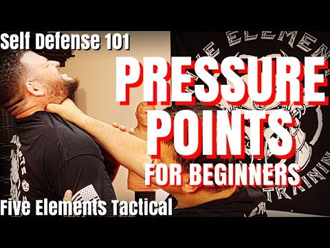 Видео: ТОЧКИ ДАВЛЕНИЯ ДЛЯ САМОЗАЩИТЫ ДЛЯ НАЧИНАЮЩИХ - САМОЗАЩИТА 101 - Five Elements Tactical