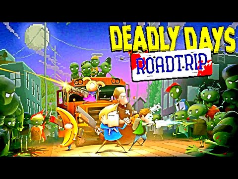 Видео: АК47 + МИНИГАН | Deadly Days: Roadtrip #6