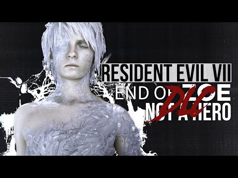 Видео: Про что был Resident Evil 7: End of Zoe и Not A Hero