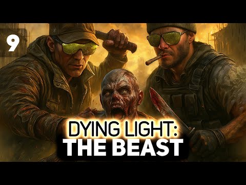 Видео: Финал 🧟‍♂️ Dying Light: The Beast [PC 2025] #9