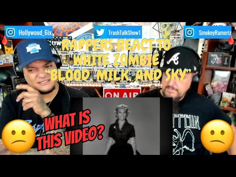 Видео: Реакция рэперов на песню White Zombie «Blood, Milk And Sky»!!!