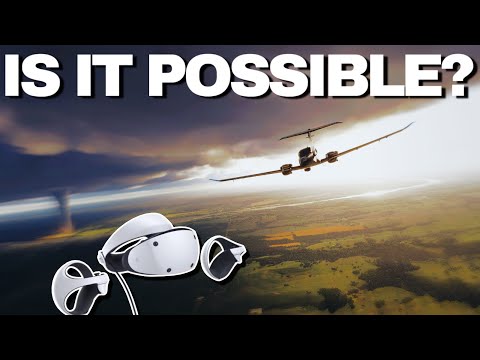 Видео: КАК Flight Simulator 2024 станет ВОЗМОЖЕН на PSVR2?