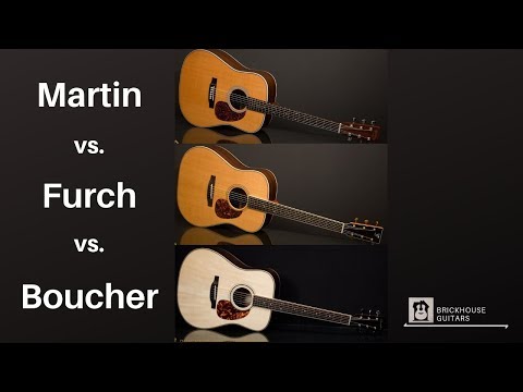 Видео: Мартин против Фурча против Буше | Сравнение гитар высокого класса