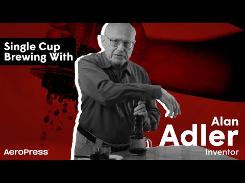 Видео: Изобретатель AeroPress Алан Адлер: техника заваривания одной чашки AeroPress
