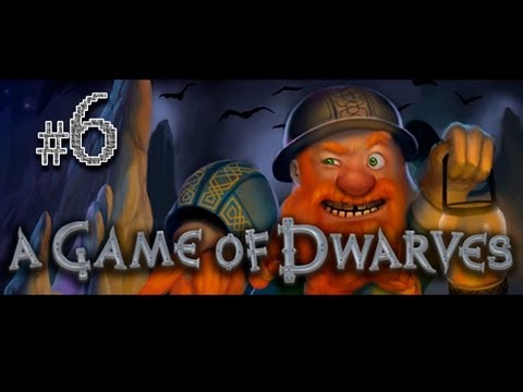 Видео: A Game of Dwarves #6 (Нашли сокровища!!!)