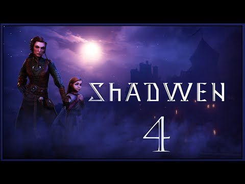 Видео: Shadwen ★ 4: Крепкие стражники