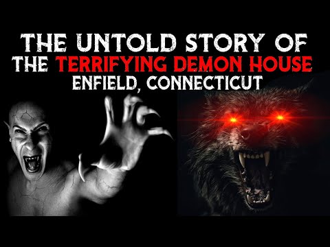 Видео: Нерассказанная история ужасающего дома демонов 👹 Энфилд, Коннектикут (CT)