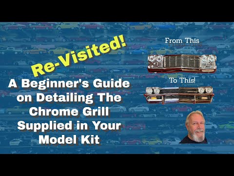 Видео: Руководство для начинающих по детализации хромированной решетки, входящей в комплект вашей модели...