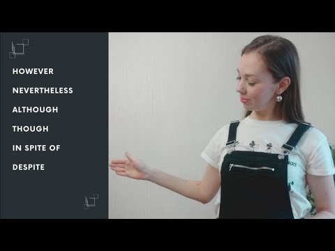 Видео: Разница между словами however, nevertheless, although, though, in spite of и despite