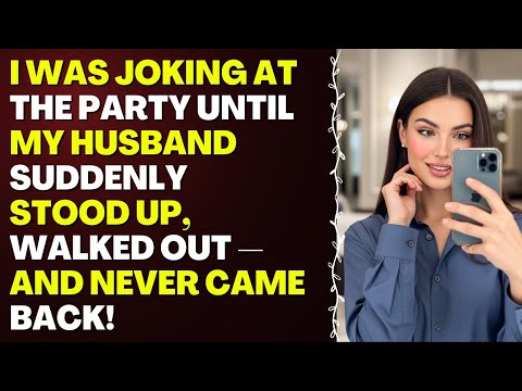 Видео: Я шутила на вечеринке, пока мой муж внезапно не встал и не вышел — и не вернулся