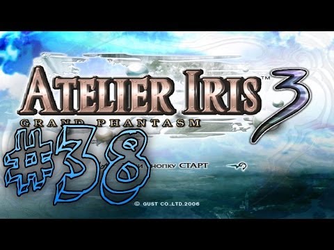 Видео: Прохождение Atelier Iris 3: Grand Phantasm #38
