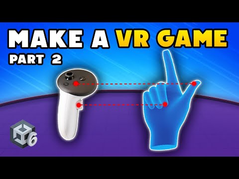 Видео: Как создать VR-игру в Unity 6.2 — Часть 2: Ввод и управление руками