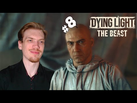 Видео: НОВЫЙ ШТАММ ВИРУСА – Dying Light: The Beast #8