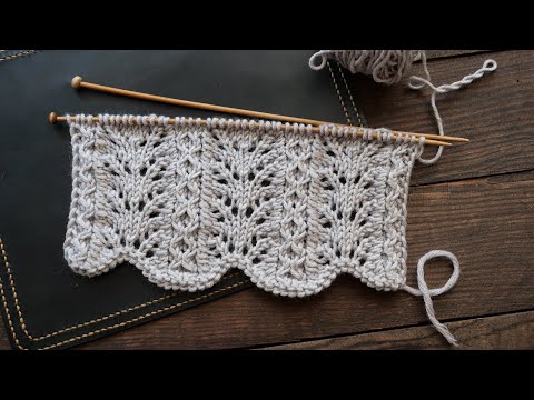 Видео: Ажурный узор с волнистым краем спицами 🖖🏻 Lace Knitting Stitch with Wavy Edge