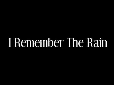 Видео: Прохождение I Remember The Rain [Печальные воспоминания]